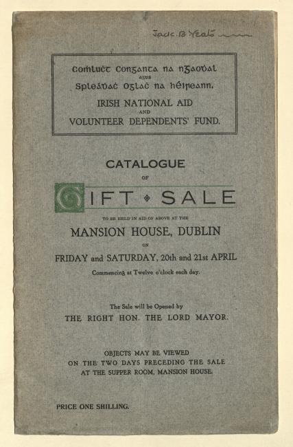Yeats' copy of the Gift Sale in aid of the Irish National Aid and Volunteer Dependents' Fund